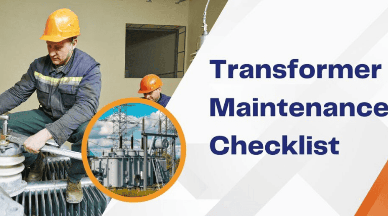 Transformer Maintenance Checklist 101